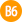 B6