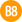 B8