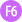 F6