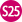 S25